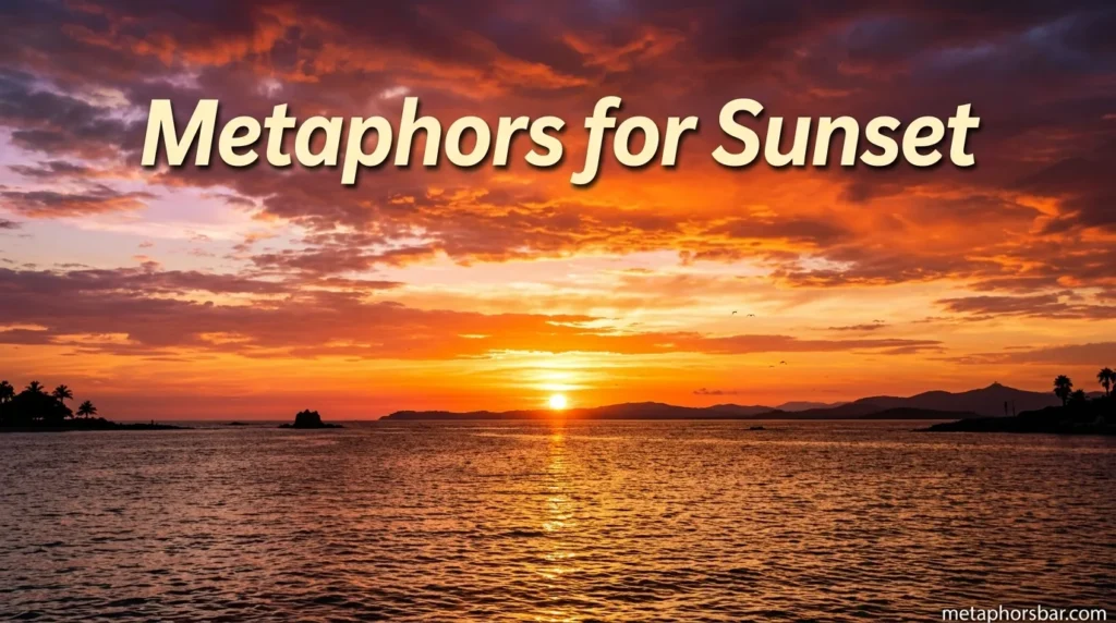 Metaphors for Sunset