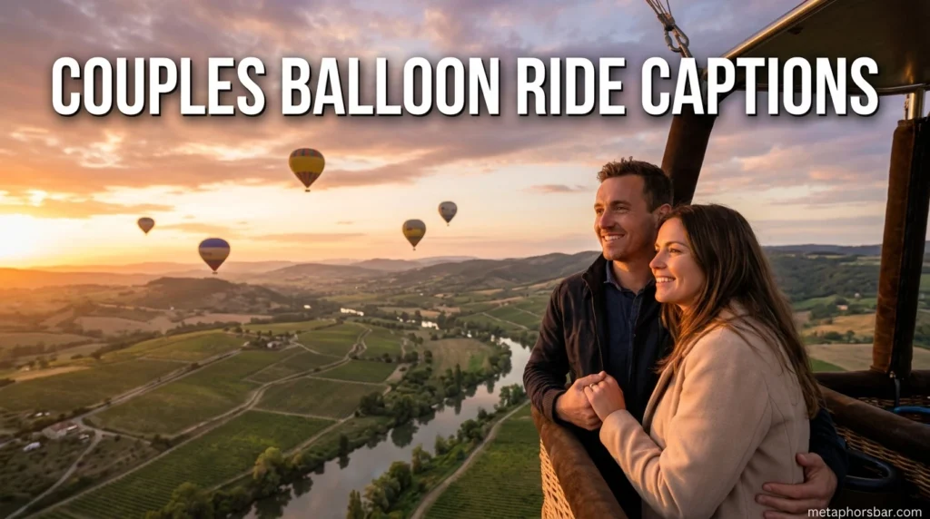 Couples Balloon Ride Captions