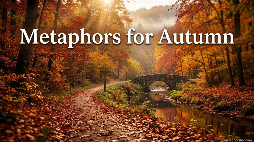 Metaphors for Autumn