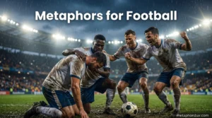 Metaphors for Football