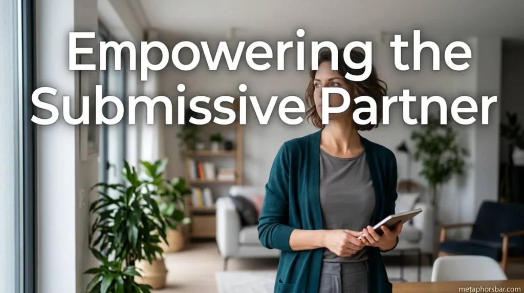 Empowering the Submissive Partner