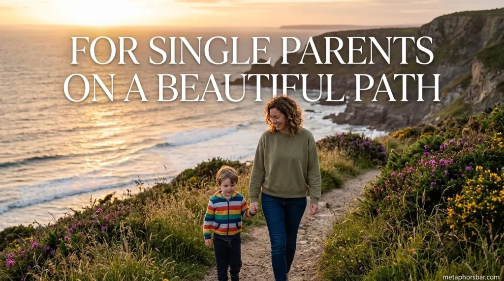 For Single Parents on a Beautiful Path
