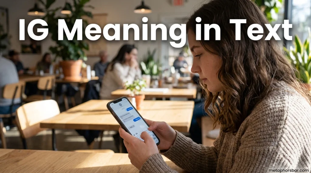 IG Meaning in Text