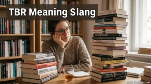 TBR Meaning Slang